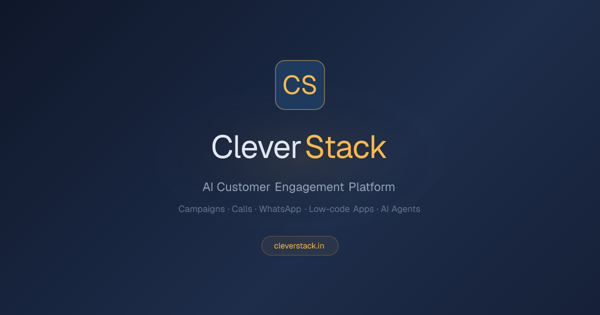 CleverStack — AI Customer Engagement Platform